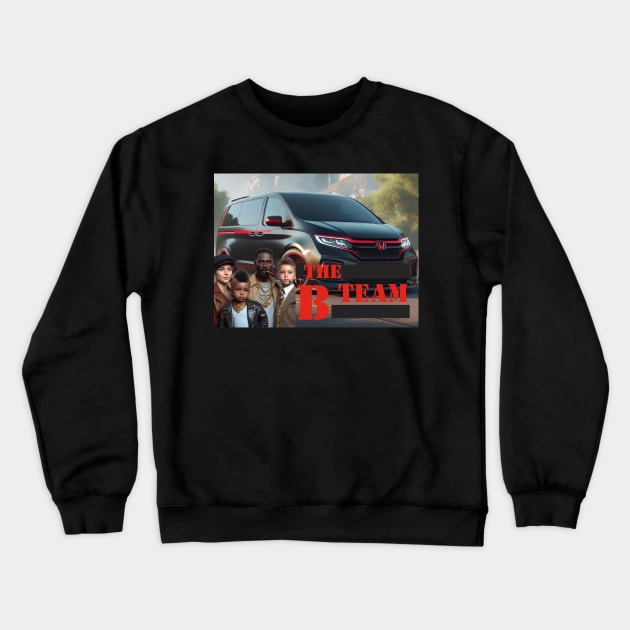 The B Team Crewneck Sweatshirt by DadOfMo Designs